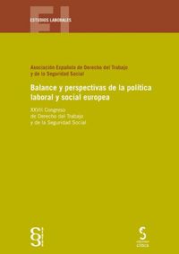 BALANCE Y PERSPECTIVAS DE LA POLÍTICA LABORAL Y SOCIAL EUROPEA