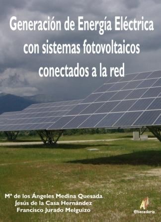 GENERACIÓN DE ENERGÍA ELÉCTRICA CON SISTEMAS FOTOVOLTAICOS CONECTADOS A LA RED