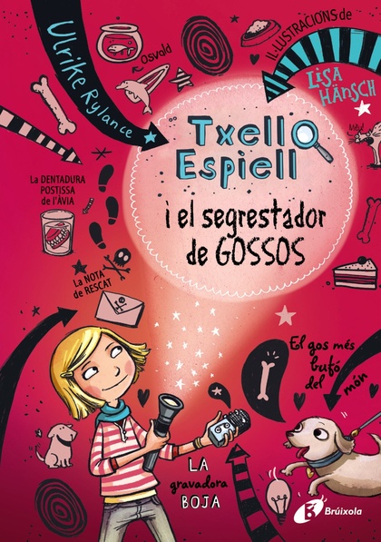 TXELL ESPIELL, 1. TXELL ESPIELL I EL SEGRESTADOR DE GOSSOS.