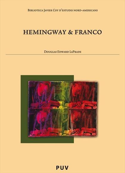 HEMINGWAY AND FRANCO
