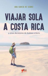 VIAJAR SOLA A COSTA RICA