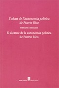 ABAST DE L'AUTONOMIA DE PUERTO RICO. JORNADES / EL ALCANCE DE LA AUTONOMÍA POLÍT