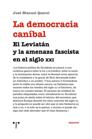 DEMOCRACIA CANIBAL EL LEVIATAN LA AMENAZA FASCISTA,LA