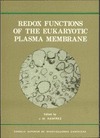 REDOX FUNCTIONS OF THE EUKARYOTIC PLASMA MEMBRANE