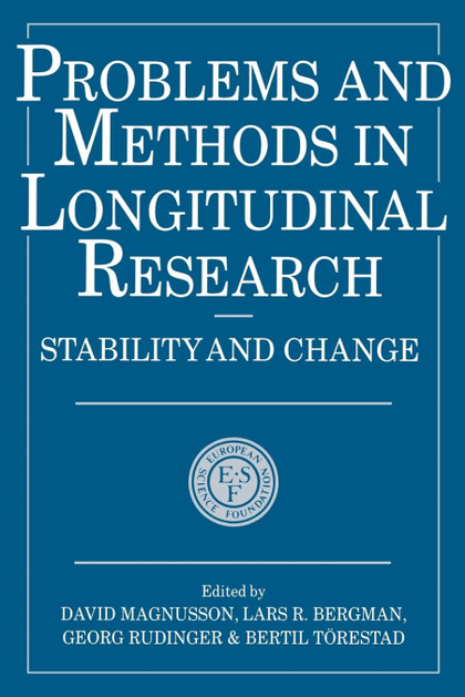 PROBLEMS AND METHODS IN LONGITUDINAL RESEARCH
