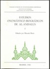 ESTUDIOS ONOMASTICO-BIOGRAFICOS DE AL-ANDALUS. VOL. I (EST.ONOM.-.