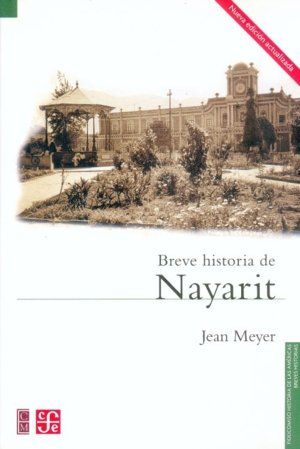 BREVE HISTORIA DE NAYARIT