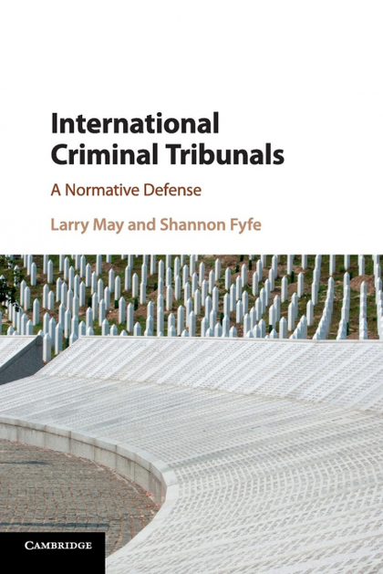 INTERNATIONAL CRIMINAL TRIBUNALS