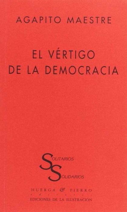 VERTIGO DE LA DEMOCRACIA