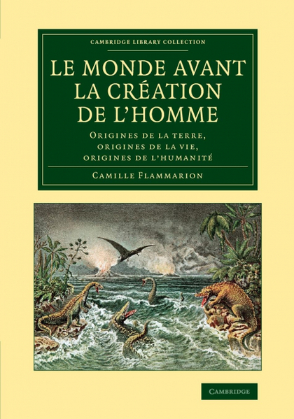 LE MONDE AVANT LA CREATION DE L'HOMME