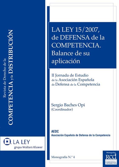 La Ley 15/2007, de Defensa de la Competencia