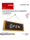 MANUAL. ESCAPARATISMO EN EL PEQUEÑO COMERCIO (UF2384). CERTIFICADOS DE PROFESION