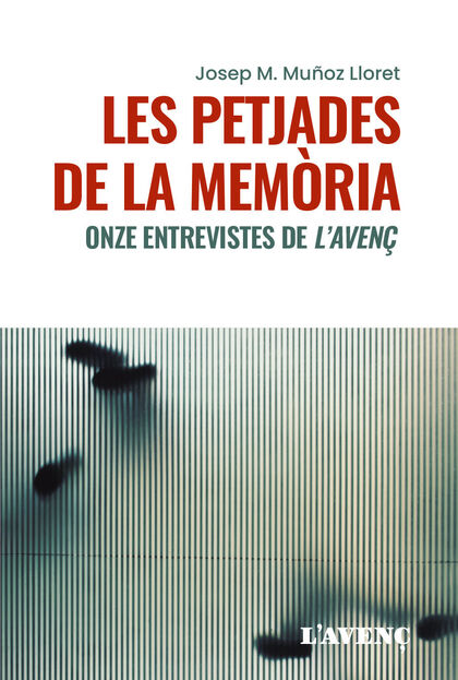 PETJADES DE LA MEMORIA,LES