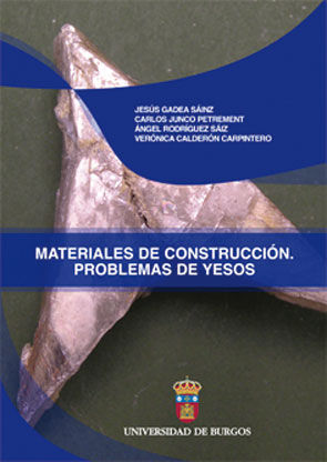 MATERIALES DE CONSTRUCCIÓN. PROBLEMAS DE YESOS