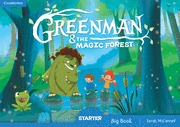 GREENMAN AND THE MAGIC FOREST. BIG BOOK. STARTER LEVEL.