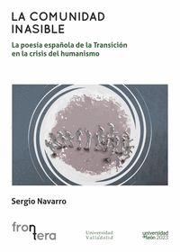 LA COMUNIDAD INASIBLE. LA POESÍA ESPAÑOLA DE LA TRANSICIÓN EN LA CRISIS DEL NUMA