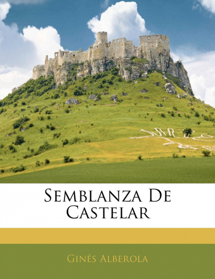 SEMBLANZA DE CASTELAR