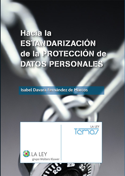 Hacia la estandarización de la protección de datos personales