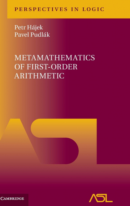 METAMATHEMATICS OF FIRST-ORDER ARITHMETIC