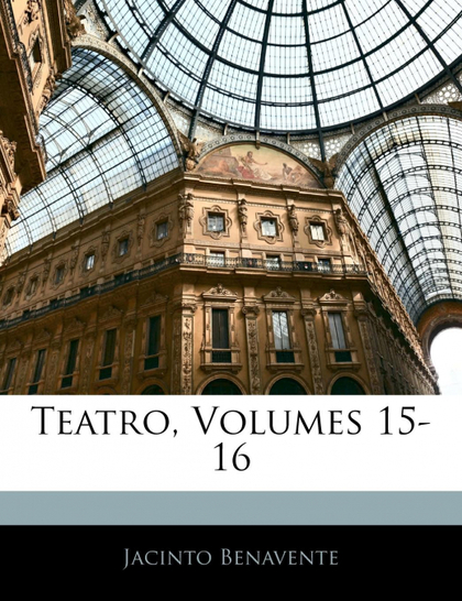 TEATRO, VOLUMES 15-16