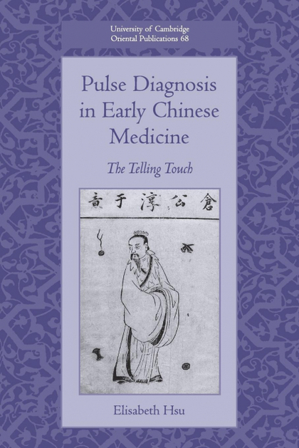PULSE DIAGNOSIS IN EARLY CHINESE MEDICINE