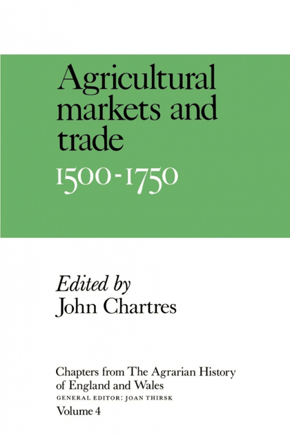 CHAPTERS FROM THE AGRARIAN HISTORY OF ENGLAND AND WALES