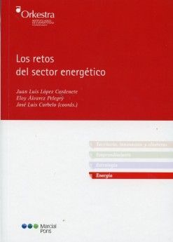 LOS RETOS DEL SECTOR ENERGÉTICO