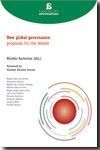 NEW GLOBAL GOVERNANCE: PROPOSALS FOR THE DEBATE