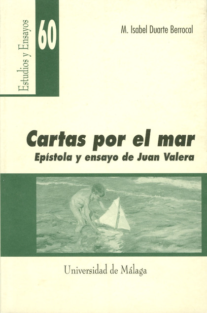 CARTAS POR EL MAR. EPISTOLA Y ENSAYO DE JUAN VALERA