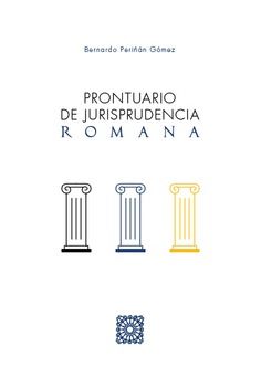 PRONTUARIO DE JURISPRUDENCIA ROMANA.