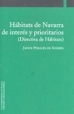 HÁBITATS DE NAVARRA DE INTERÉS Y PRIORITARIOS (DIRECTIVA DE HÁBITATS)