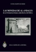 LAS MONEDAS DE AL-ANDALUS: DE ACTIVIDAD ILUSTRADA A DISCIPLINA CIENTÍFICA.