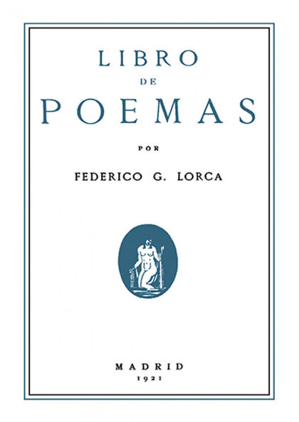 LIBRO DE POEMAS POR FEDERICO G. LORCA.