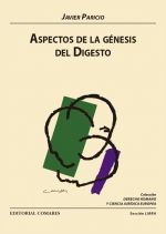 ASPECTOS DE LA GENESIS DEL DIGESTO.