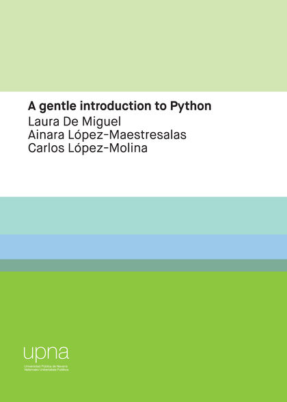 A GENTLE INTRODUCTION TO PYTHON