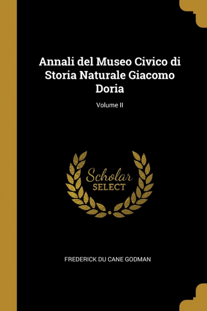 ANNALI DEL MUSEO CIVICO DI STORIA NATURALE GIACOMO DORIA; VOLUME II