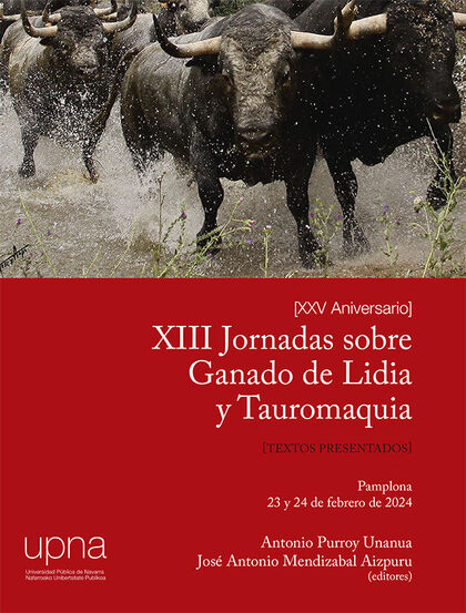 XIII JORNADAS SOBRE GANADO DE LIDIA Y TAUROMAQUIA