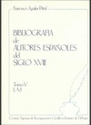BIBLIOGRAFÍA DE AUTORES ESPAÑOLES DEL SIGLO XVIII. TOMO V (L-M)