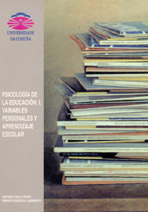 PSICOLOGÍA DE LA EDUCACIÓN I. VARIABLES PERSONALES Y APRENDIZAJE ESCOLAR