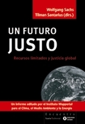 UN FUTURO JUSTO: RECURSOS LIMITADOS Y JUSTICIA GLOBAL