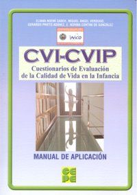 CVI-CVIP. CUESTIONARIOS DE EVALUACIÓN DE LA CALIDAD DE VIDA EN LA INFANCIA. MANU