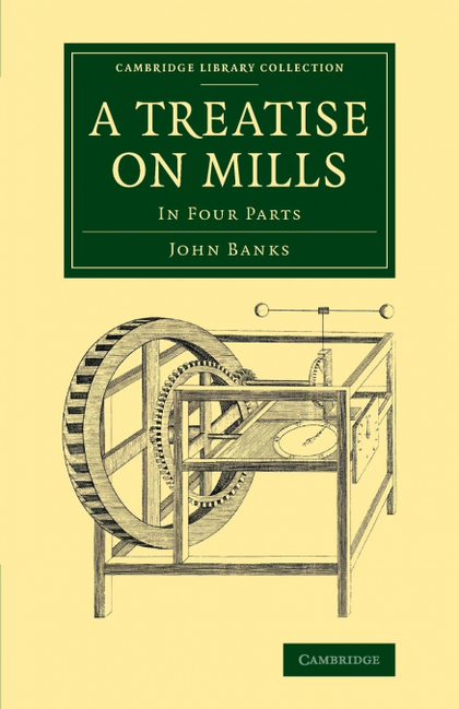 A TREATISE ON MILLS