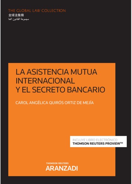 LA ASISTENCIA MUTUA INTERNACIONAL Y EL SECRETO BANCARIO (DÚO).