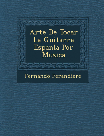ARTE DE TOCAR LA GUITARRA ESPANLA POR MUSICA