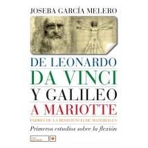 DE LEONARDO DA VINCI Y GALILEO A MARIOTTE