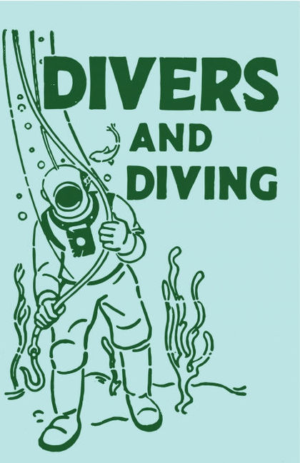 DIVERS AND DIVING