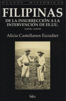 FILIPINAS INSURRECCION INTERVENCION EE.UU. 1896-1898