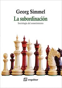 LA SUBORDINACIÓN - SOCIOLOGÍA DEL SOMETIMIENTO
