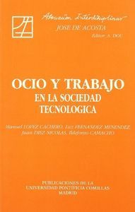 OCIO Y TRABAJO EN LA SOCIEDAD TECNOLÓGICA