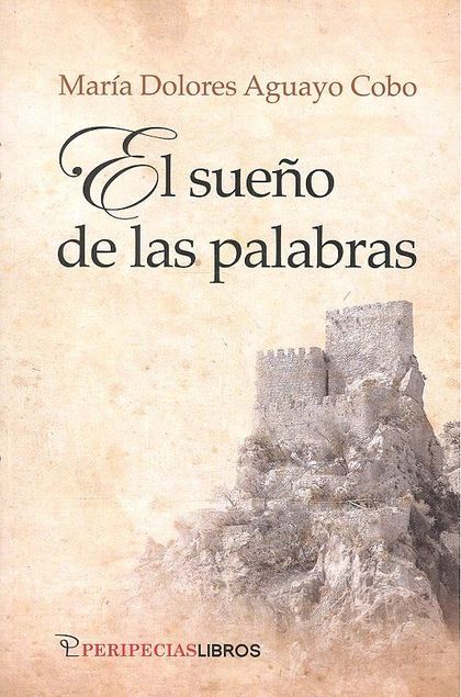 SUEÑO DE LAS PALABRAS,EL